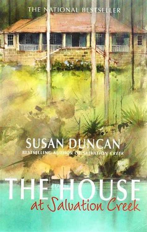 The House At Salvation Creek By Susan Duncan Paperback 9781863256698