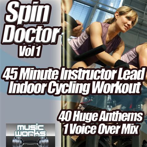 Spin Doctor Vol 1 Ultra Cardio Indoor Cycling Workout 45 Minute