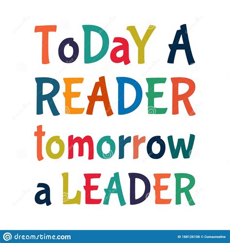 Motivational Quotes For Students Today A Reader Tomorrow A Leader