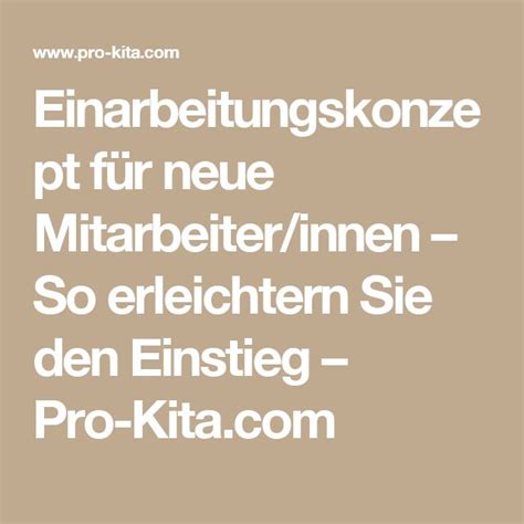 • vorstellungsrunde mit dem direkten. Einarbeitungskonzept für neue Kita-Mitarbeiter/innen ...