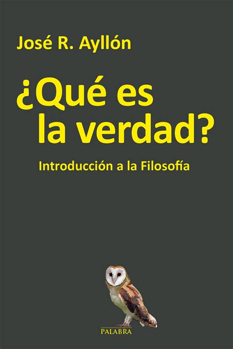 Libro ¿qué Es La Verdad De José Ramón Ayllón