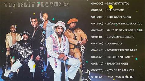 the isley brothers greatest hits playlist best of the the isley brothers youtube