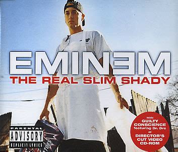 The real slim shady was not included on the original copy of the marshall mathers lp before its release. The Real Slim Shady - ვიკიპედია