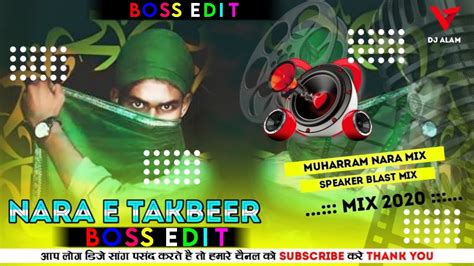 Muharram Blast Nara Speaker Blast Mix B O S S Edit 2023 Mixing Dj Song Youtube