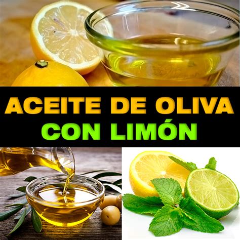 Los Incre Bles Beneficios De Tomar Aceite De Oliva Con Lim N La Gu A