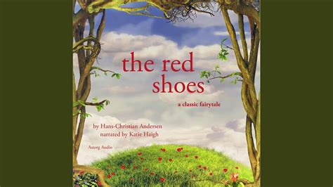 The Red Shoes A Hans Christian Andersen Fairytale Youtube