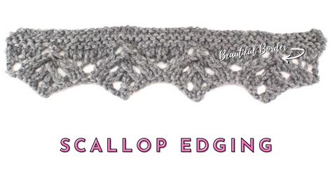 How To Knit The Scallop Edging Lace Knitting Border Youtube