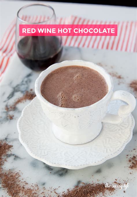 Red Wine Hot Chocolate Thesassylife