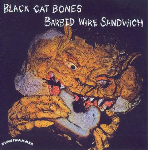 Hard Freaks Black Cat Bones Barbed Wire Sandwich 1969