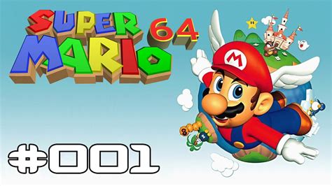 Lets Play Super Mario 64 100 001 Der Beginn Von