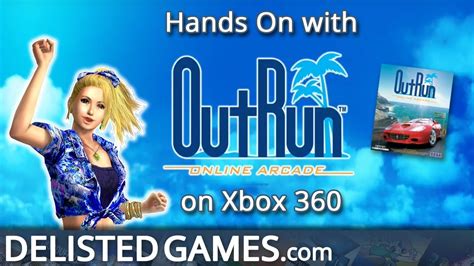 Outrun Online Arcade Xbox 360 Delisted Games Hands On Youtube