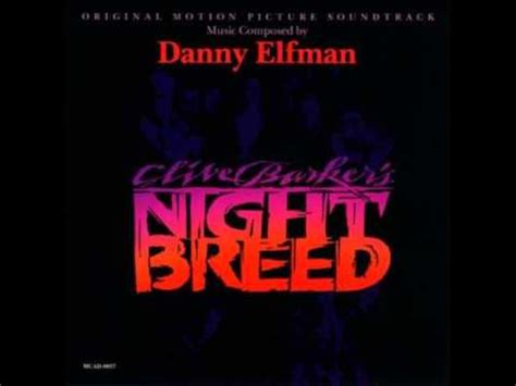 Danny elfman — main titles 02:28. Danny Elfman - Nightbreed Main Titles - YouTube