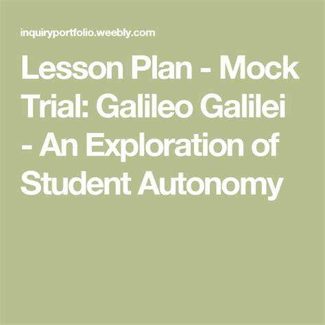 Lesson Plan Mock Trial Galileo Galilei An Exploration Of Student