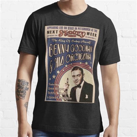 Benny Goodman T Shirt For Sale By Slinky Reebs Redbubble Benny