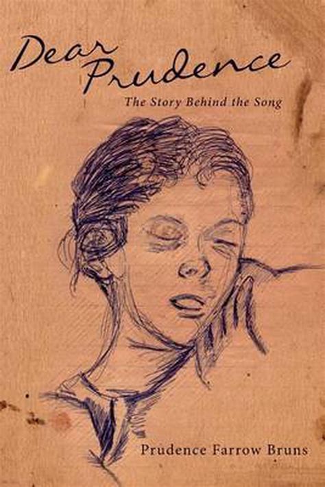 Dear Prudence: The Story Behind the Song by Prudence Farrow Bruns ...