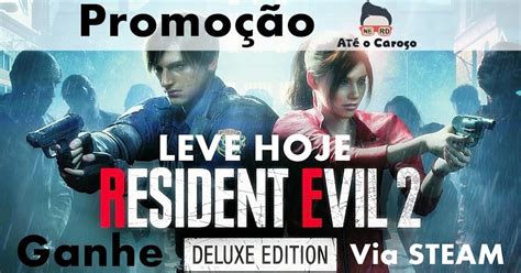 Resident Evil 2 Remake Deluxe Edition Ganhe Hoje