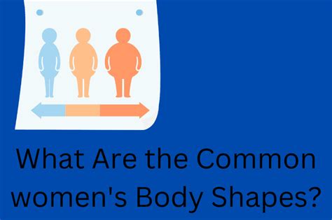 What Are The Common Womens Body Shapes