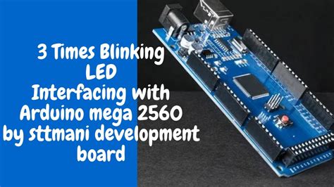 Times Blinking Led With Arduino Mega With Sttmani Development