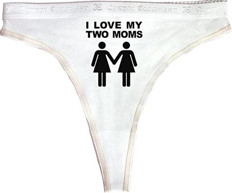 I Love My Two Moms Lesbian Mother Womens Thong Underwear