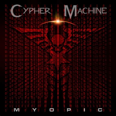 Cypher Machine Myopic 2020 Getmetal Club New Metal And Core