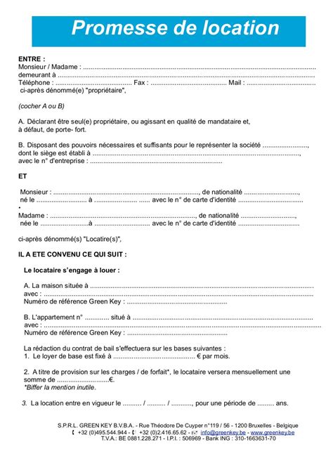 Le premier n'engage que le vendeur du bien, tandis que le second engage aussi le futur le vendeur du bien doit communiquer sa réponse dans le délai imparti par lettre recommandée avec accusé de réception. Promesse de location (Promesse de location.pdf) - Fichier PDF