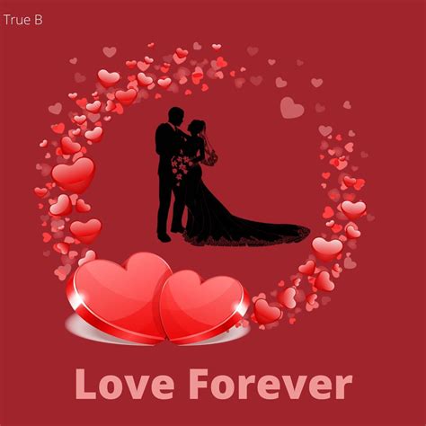 Love Forever True Love Images Download Fiesta Delasa