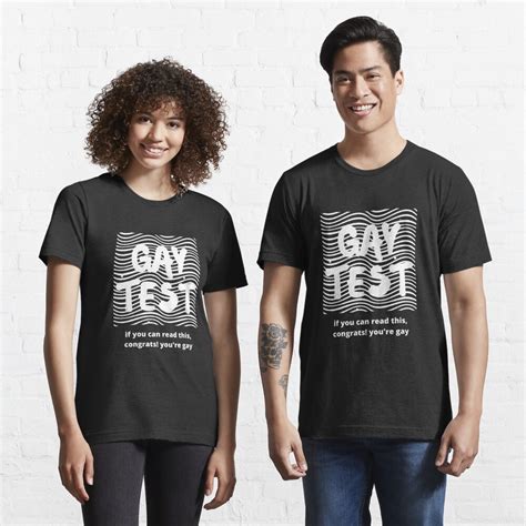 Gay Test T Shirt For Sale By Somebasic Redbubble Pun T Shirts