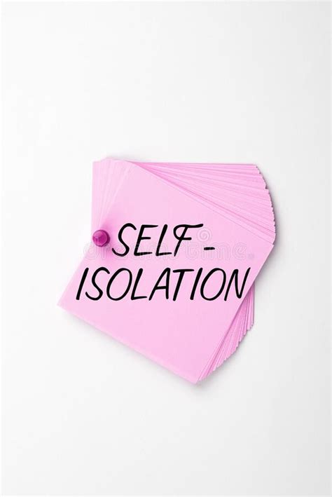 sign displaying self isolation word written on promoting infection