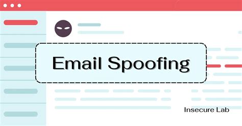 Email Spoofing Definition Example And Prevention