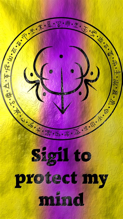 Sigil To Protect Things From My Mind Requested By Anonymous Sigil
