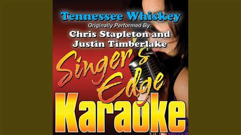 Tennessee Whiskey Originally Performed By Chris Stapleton And Justin