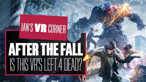 Is After The Fall Gameplay Vrs Answer To Left 4 Dead After The Fall