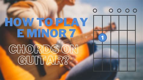 E Minor 7 Guitar Chord Play Guitars