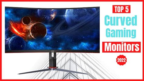 Top 5 Best Curved Gaming Monitors Of 2022 Youtube