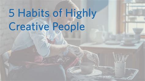 5 Habits Of Highly Creative People Youtube
