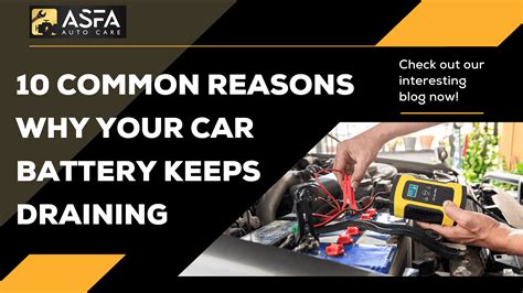 Top 10 Common Reasons Why Your Car Battery Keeps Draining