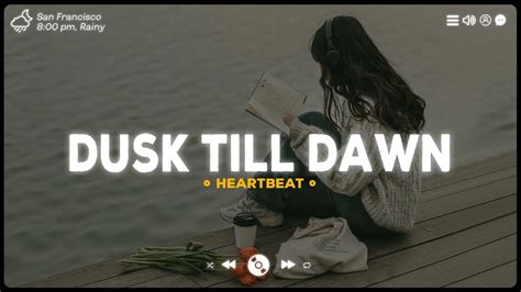 Dusk Till Dawn ♫ 50 Slowed Sad Love Songs ~ Top 50 Sad Songs That Will