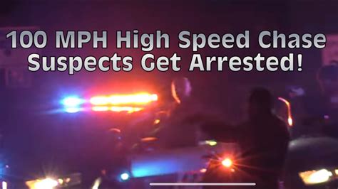 Cops High Speed Chase Arrest 100 Mph Youtube