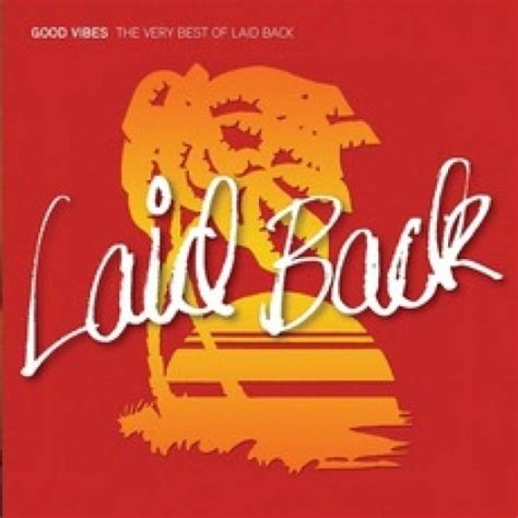 Good Vibes The Very Best Of Laid Back Laid Back Mp3 Buy Full Tracklist