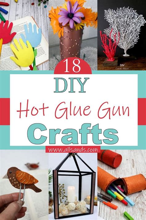 18 Diy Hot Glue Gun Crafts For Kids All Sands