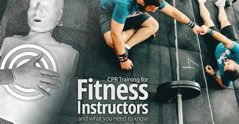 Cpr Training For Fitness Instructors What You Need To Know First