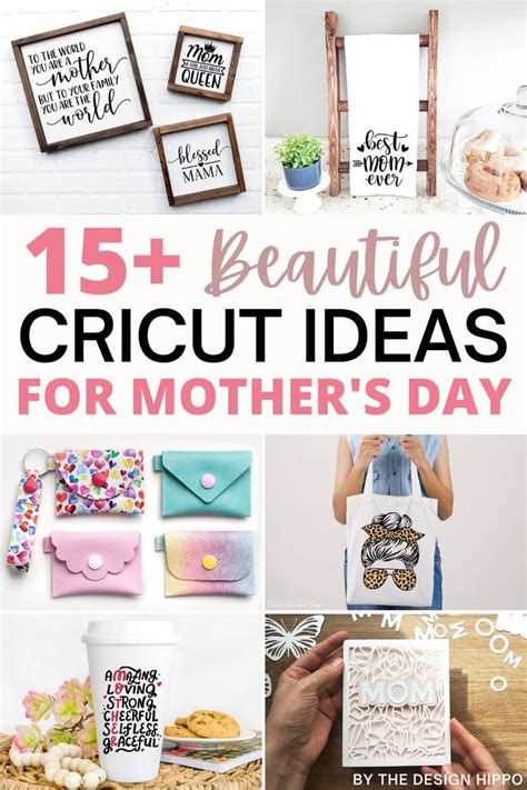 15 beautiful cricut ideas for mother s day diy mother s day ts for friends mother s day