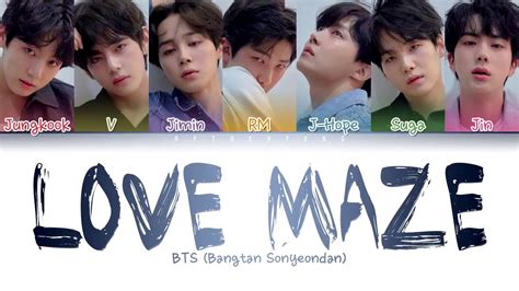(and sorry for any mistake) ♡track: BTS (방탄소년단) - Love Maze (Color Coded Lyrics/Han/Rom/Eng ...