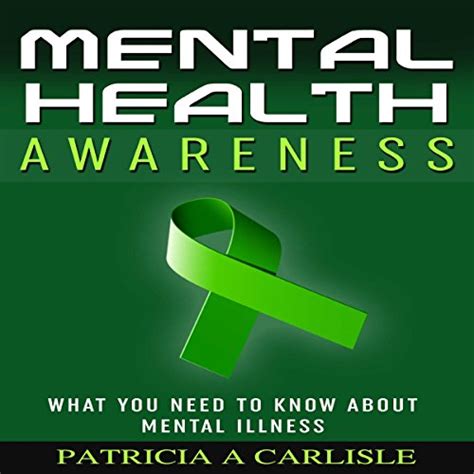 Mental Health Awareness What You Need To Know About Mental Illness By