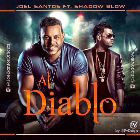 Stream Al Diablo Official Remixft Joel Santos By Shadow Blow