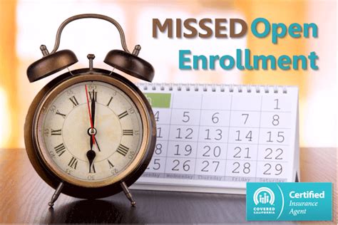 When is open enrollment for health insurance? What if I missed the health insurance open enrollment ...