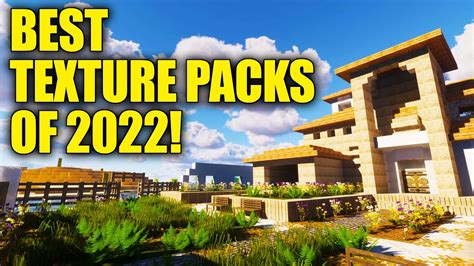 Best Minecraft Texture Packs Of 2022 Youtube