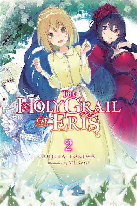 The Holy Grail Of Eris Light Novel Vol By Kujira Tokiwa Goodreads
