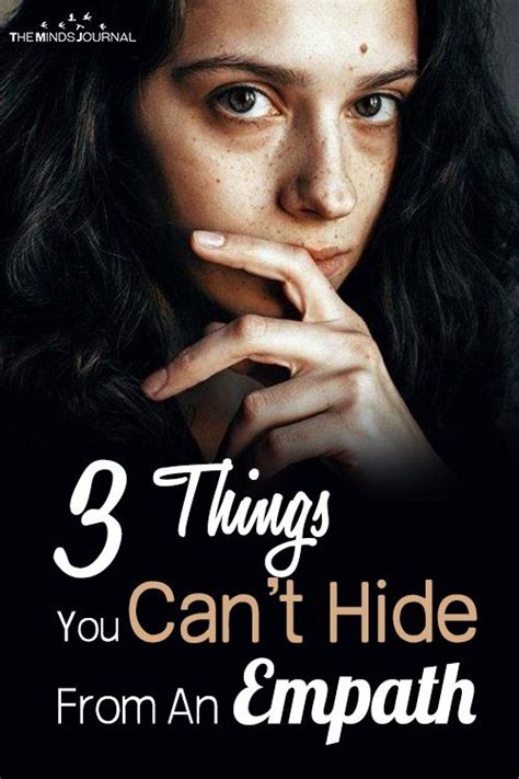 3 Things You Can Never Hide From An Empath The Minds Journal Empath Intuitive Empath