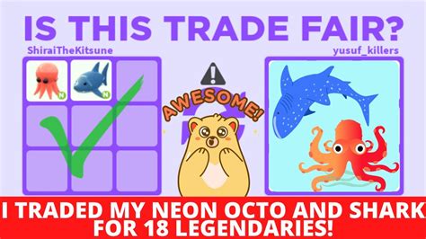 😍i Traded My Neon Octo And Shark For 18 Legendaries😍 Adopt Me Trading